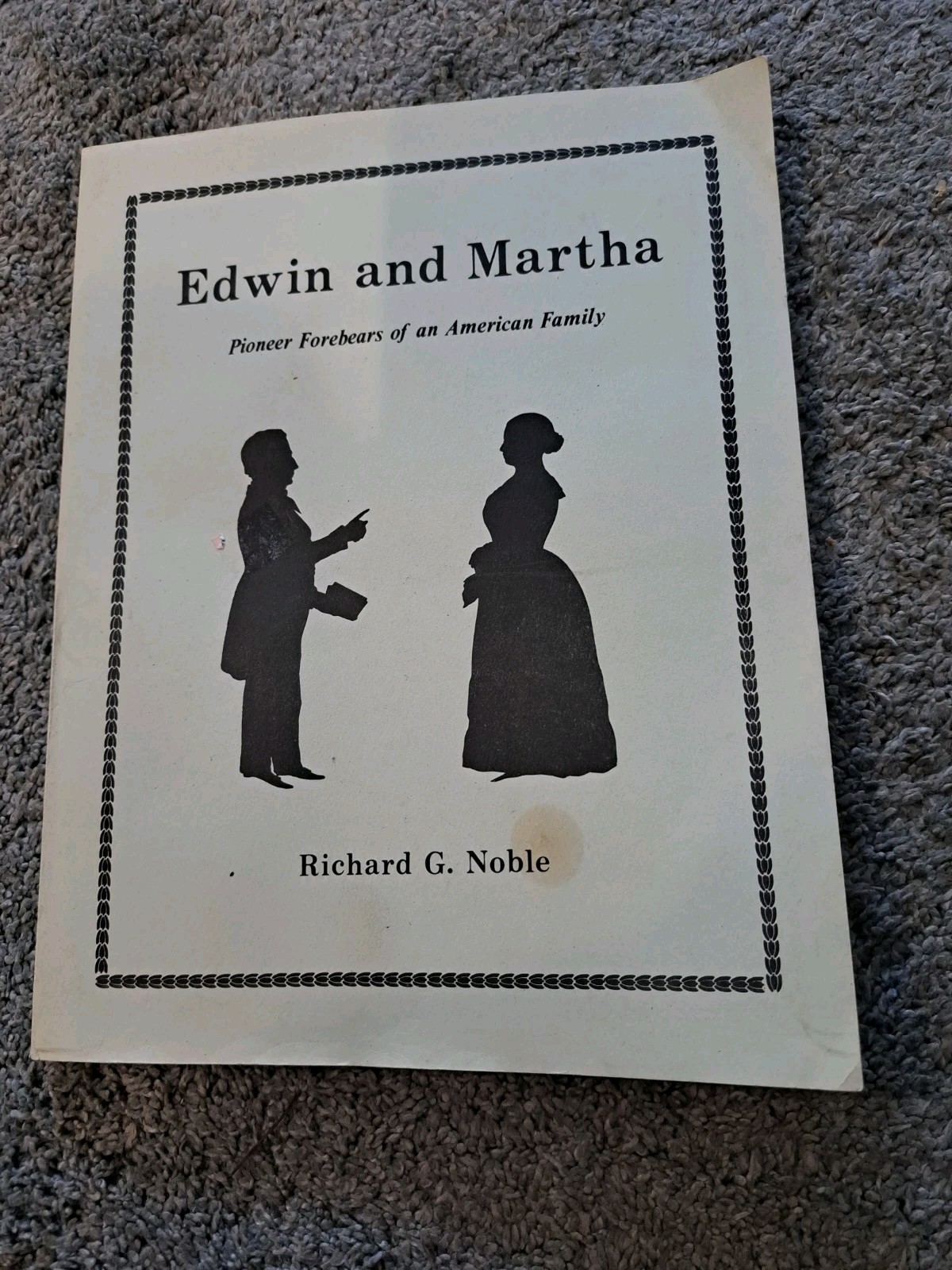 Edwin and Martha Richard G. Noble English Settlement Racine County Wisconsin