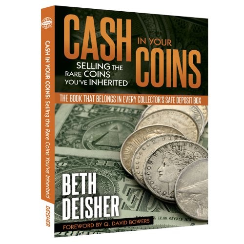 Cash in Your Coins: Selling the Rare …, Deisher, Beth