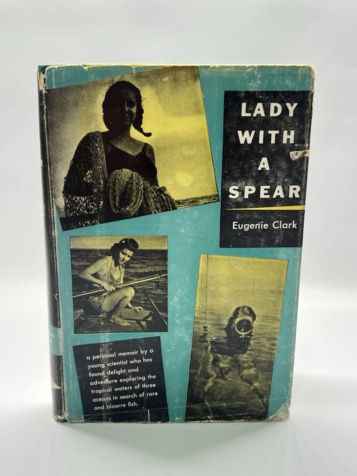 LADY WITH A SPEAR Eugenie Clark 1953 Edition Hardcover 1st DJ HC