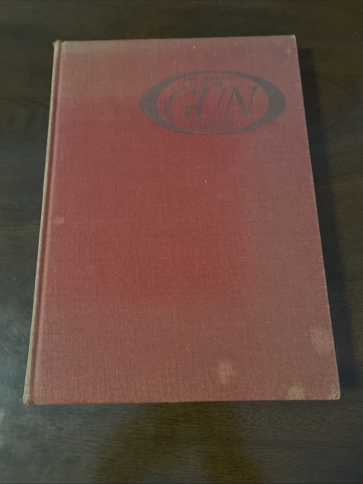 The Treasury of The Gun by Harold L Peterson Military Collectors/Historians 1962