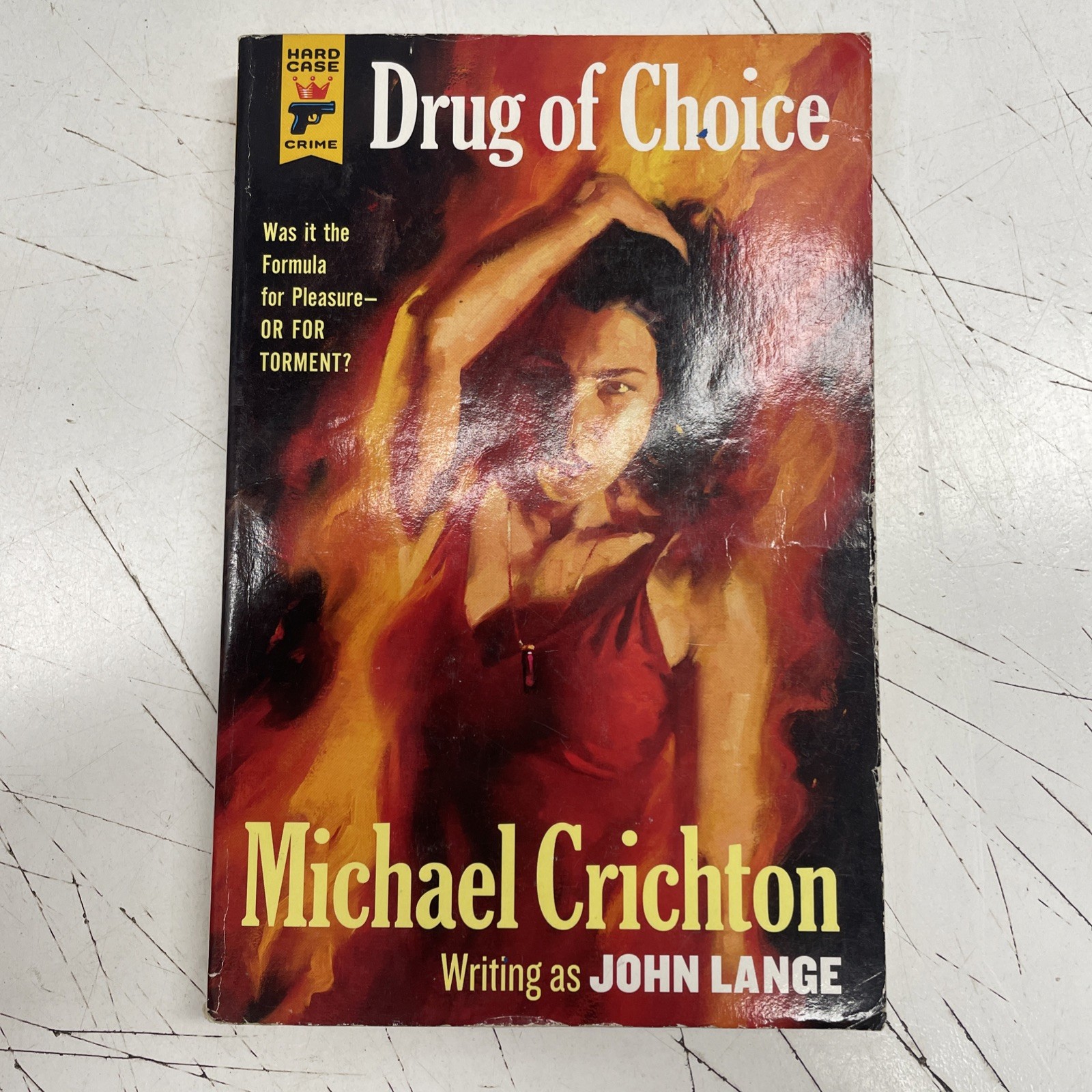 ORIGINAL RETRO PAPERBACK BOOK – Drug Of Choice, Crichton (2013) Hard Case Crime
