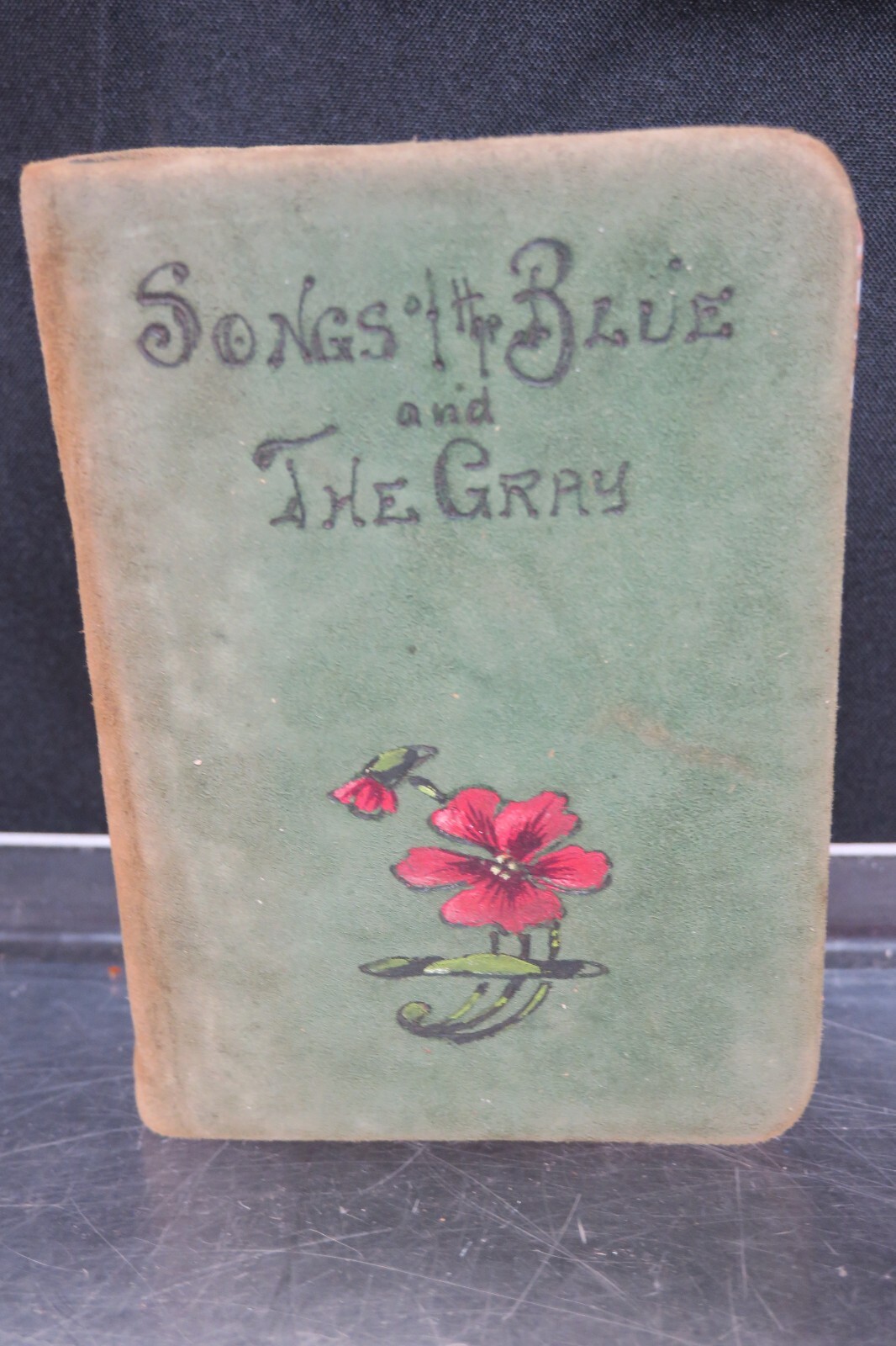 Civil War Book Songs Of The Blue And The Gray Suede Cover Antique w/Provenance