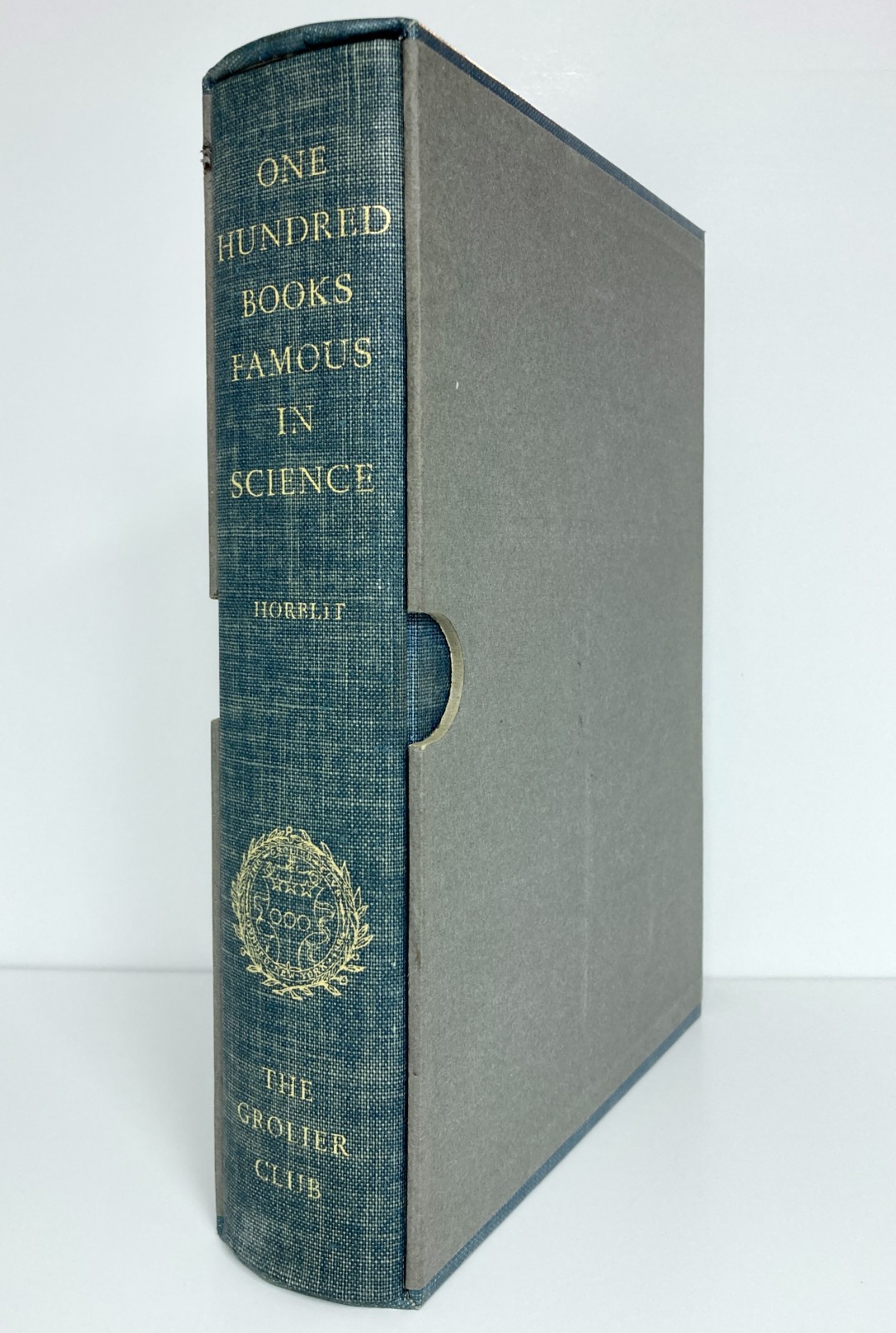 ONE HUNDRED BOOKS FAMOUS IN SCIENCE – Harrison D. Horblit Grolier Club