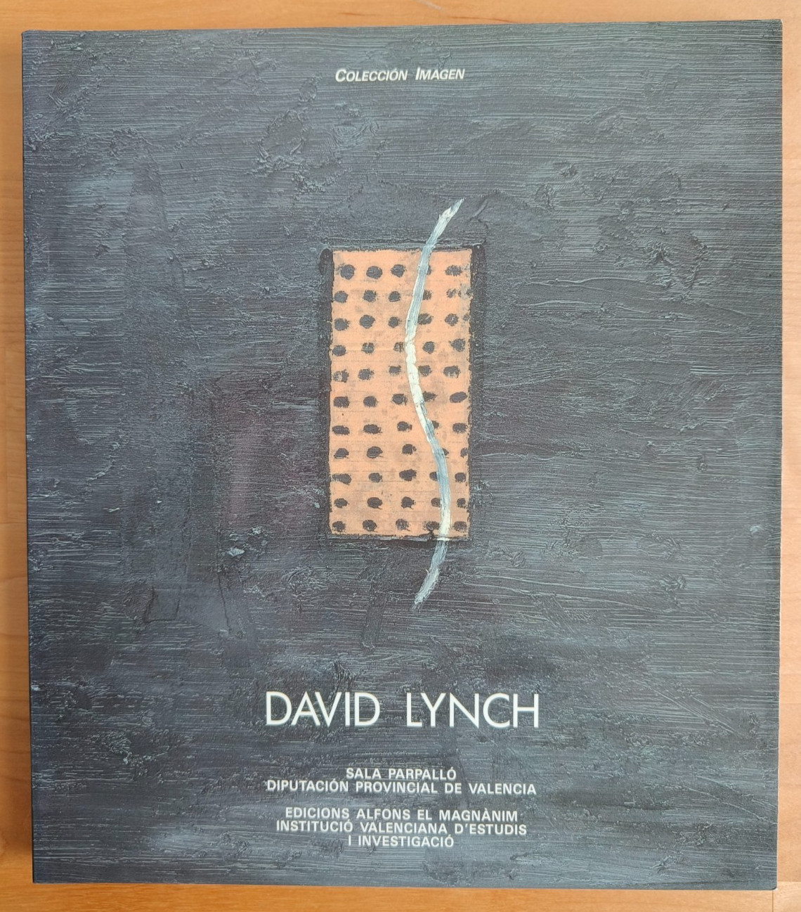 DAVID LYNCH Paintings Photographs Coleccion Imagen 1992 Exhibition Catalogue