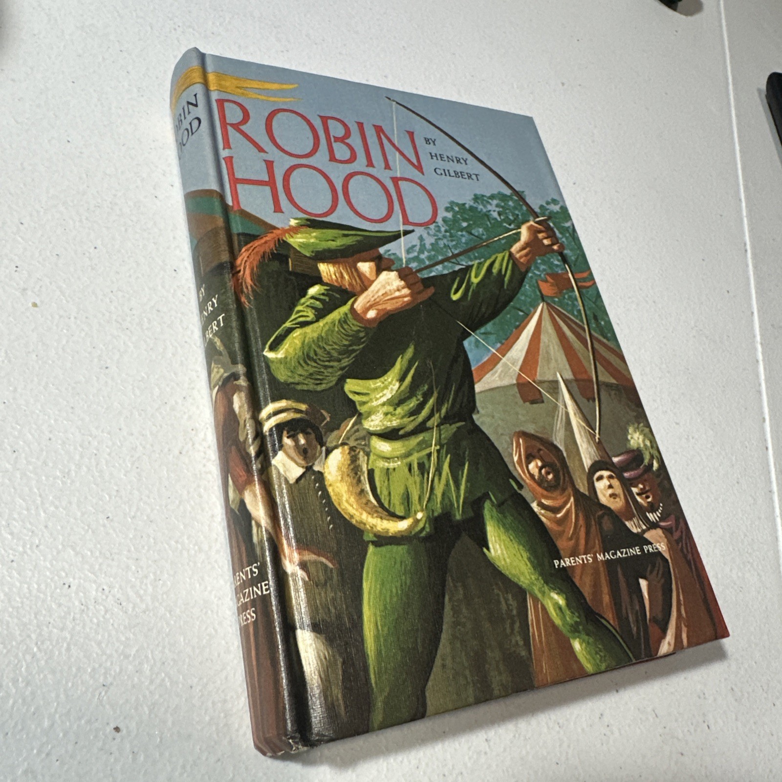 ROBIN HOOD, Henry Gilbert, Howard Pyle, Parents‘ Magazine Press, 1964 Hardback