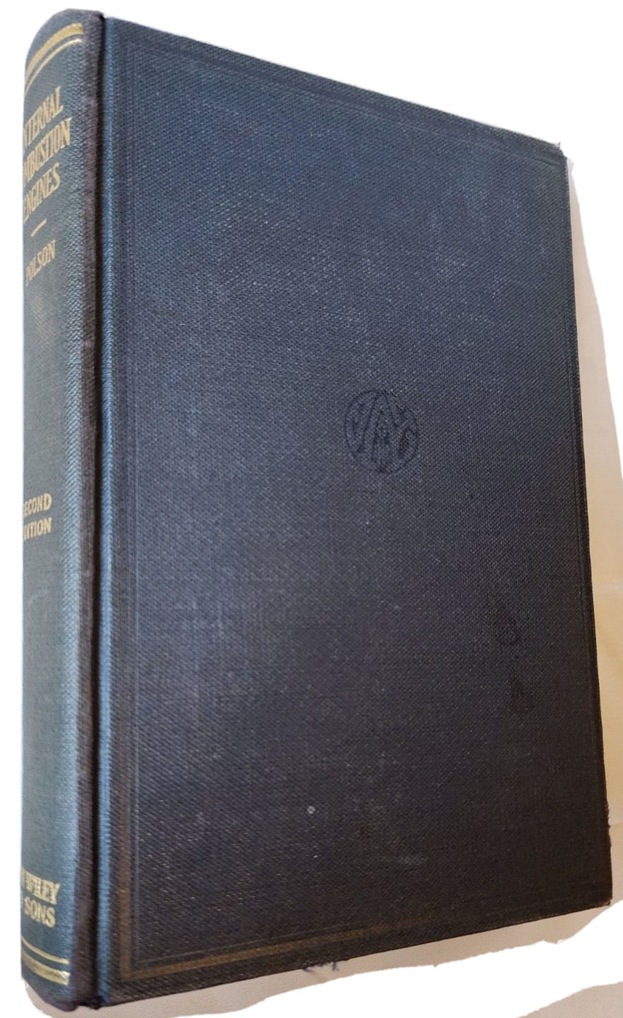 Polson – INTERNAL COMBUSTION ENGINES 2nd Edition – Wiley & Sons 6th Print 1942