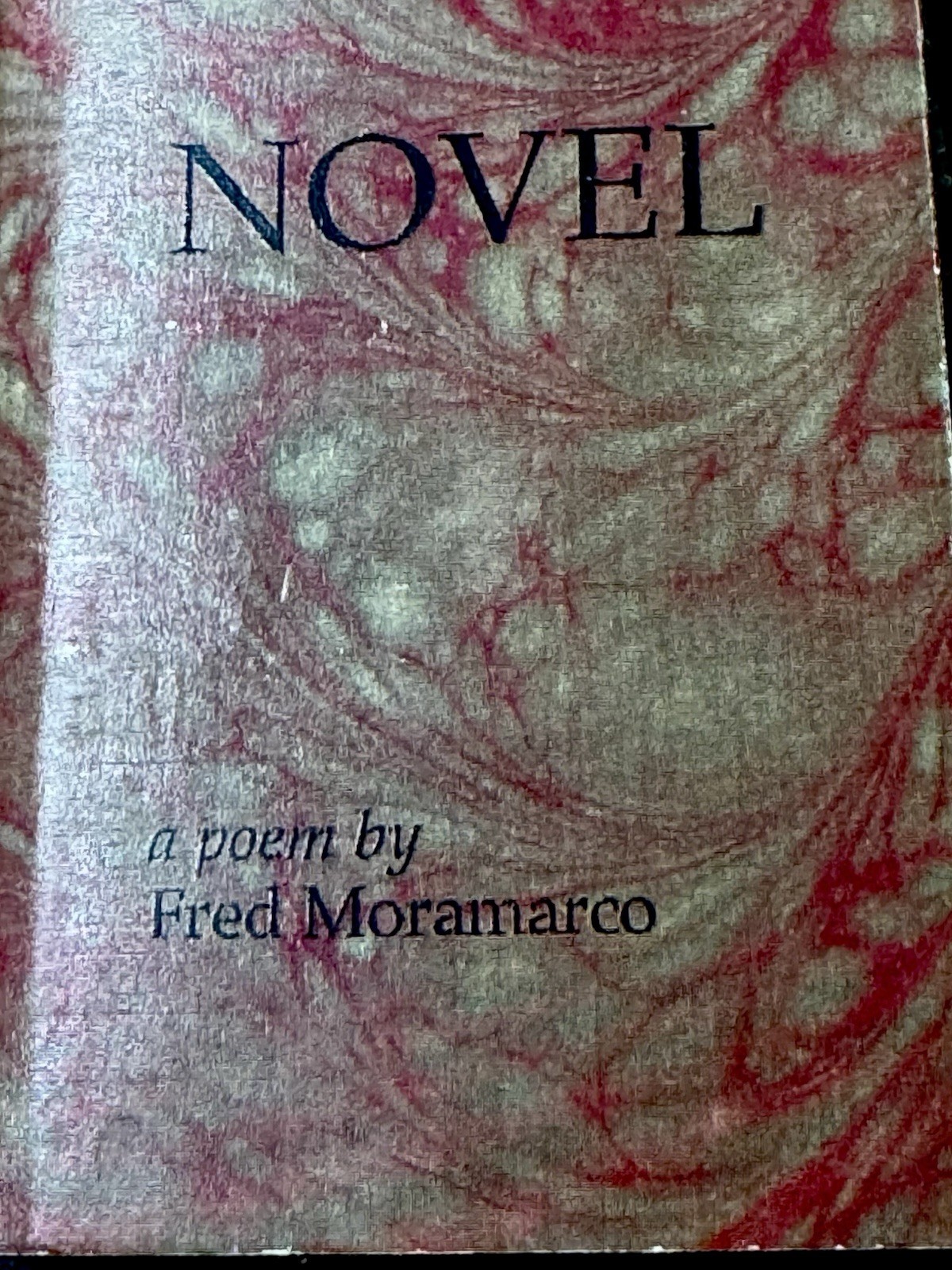 “NOVEL” 2” X 2 1/2” A Poem By Fred Moramarco 1993 Miniature Book W / D.J.