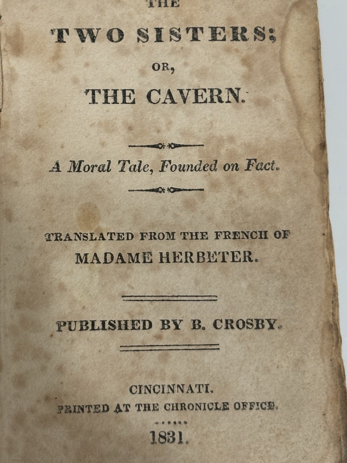 TWO SISTERS or THE CAVERN Madame Herbster 1831 American Printing Cinncinati Read
