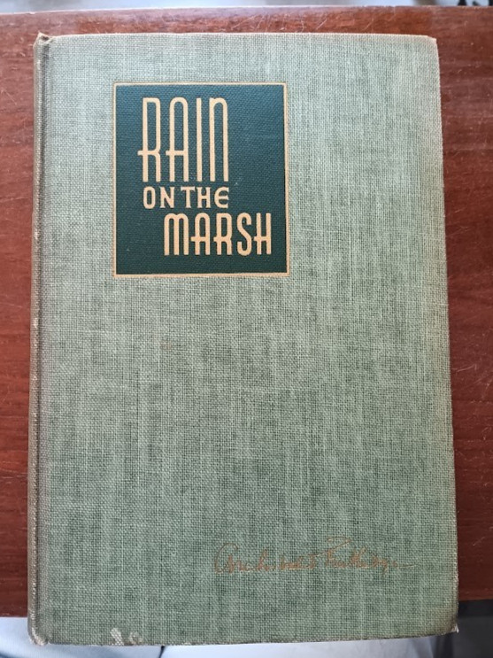 Rain on the Marsh, by Archibald Rutledge, 1940 poetry collection, inscribed