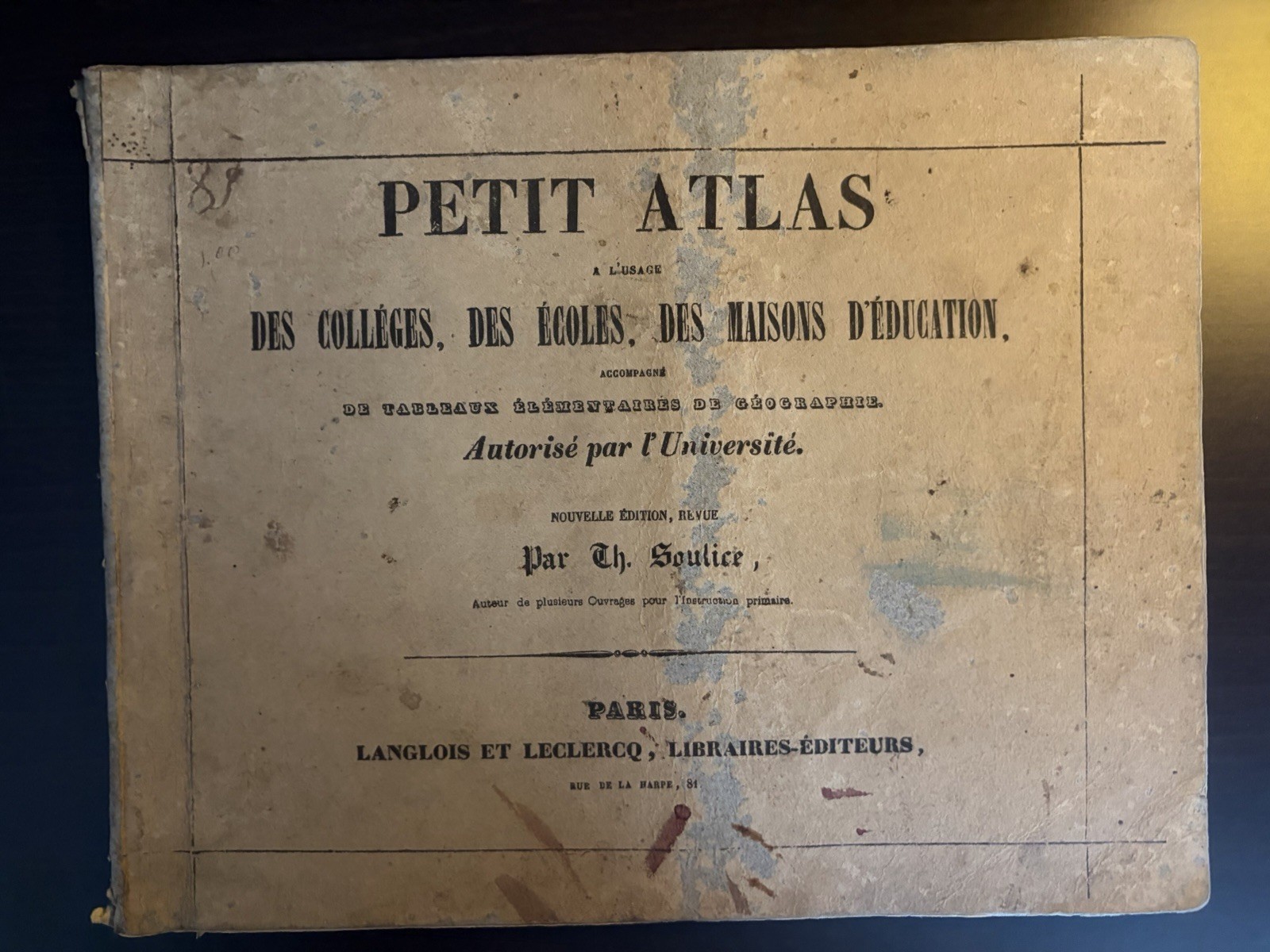 c1847 Petit Atlas Soulice French School Geography 8 Coloured Maps