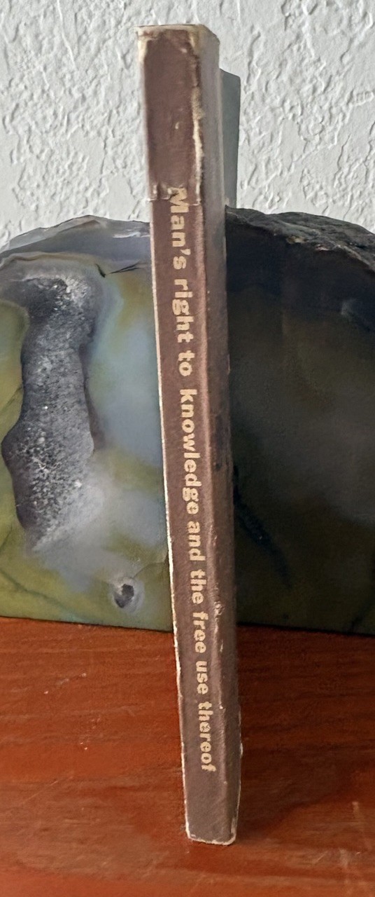 Man’s Right to Knowledge And The Free Use Thereof by Mark Van Doren PB 1st ED