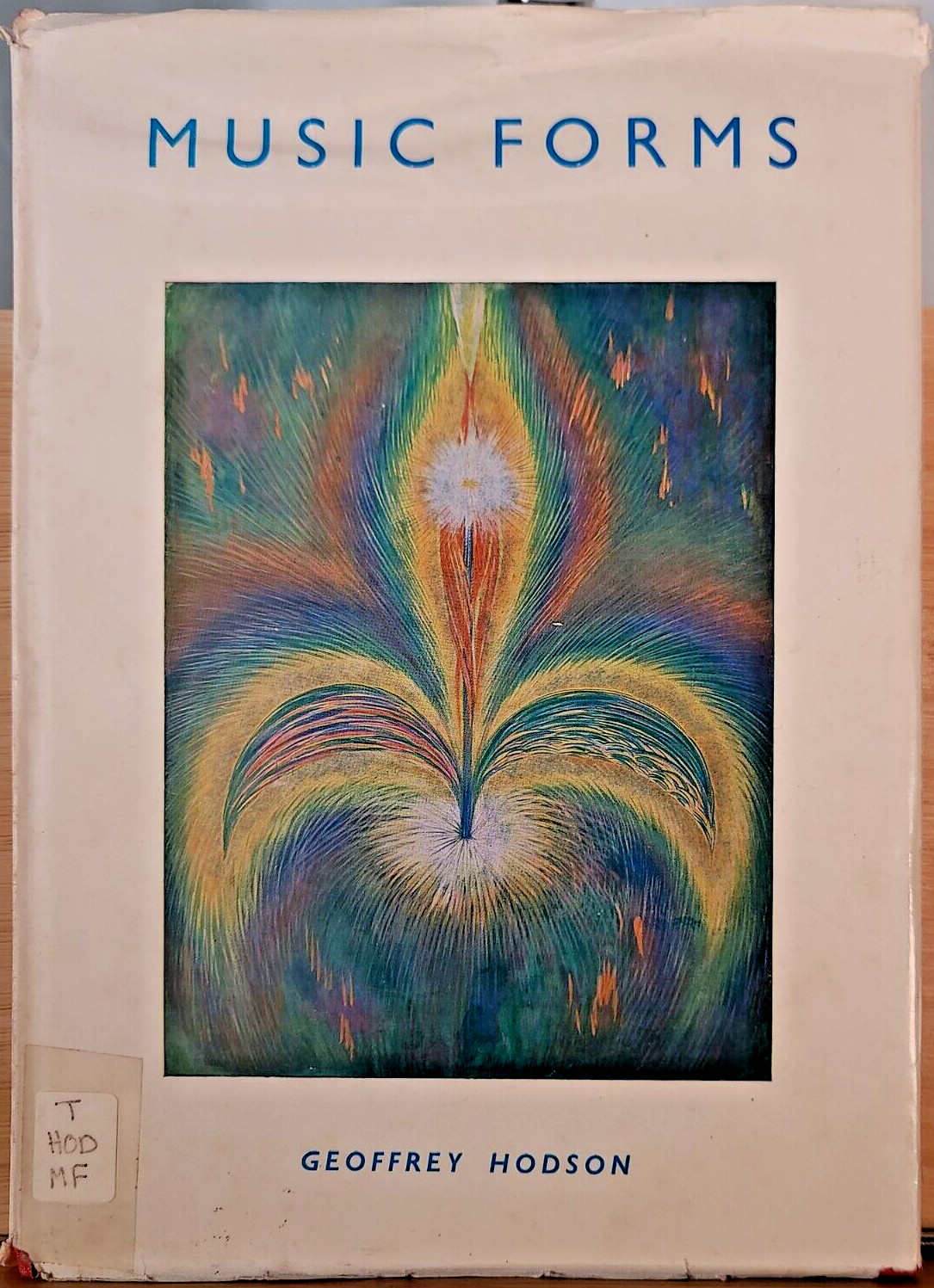 GEOFFREY HODSON Music Forms Effects Clairvoyantly Observed 1976 1st Edition