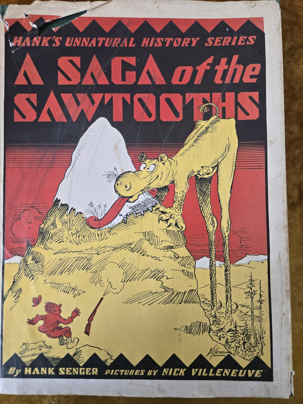 The Saga Of The Sawtooths Hank Senger 1938 Hank’s Unnatural History Series Rare