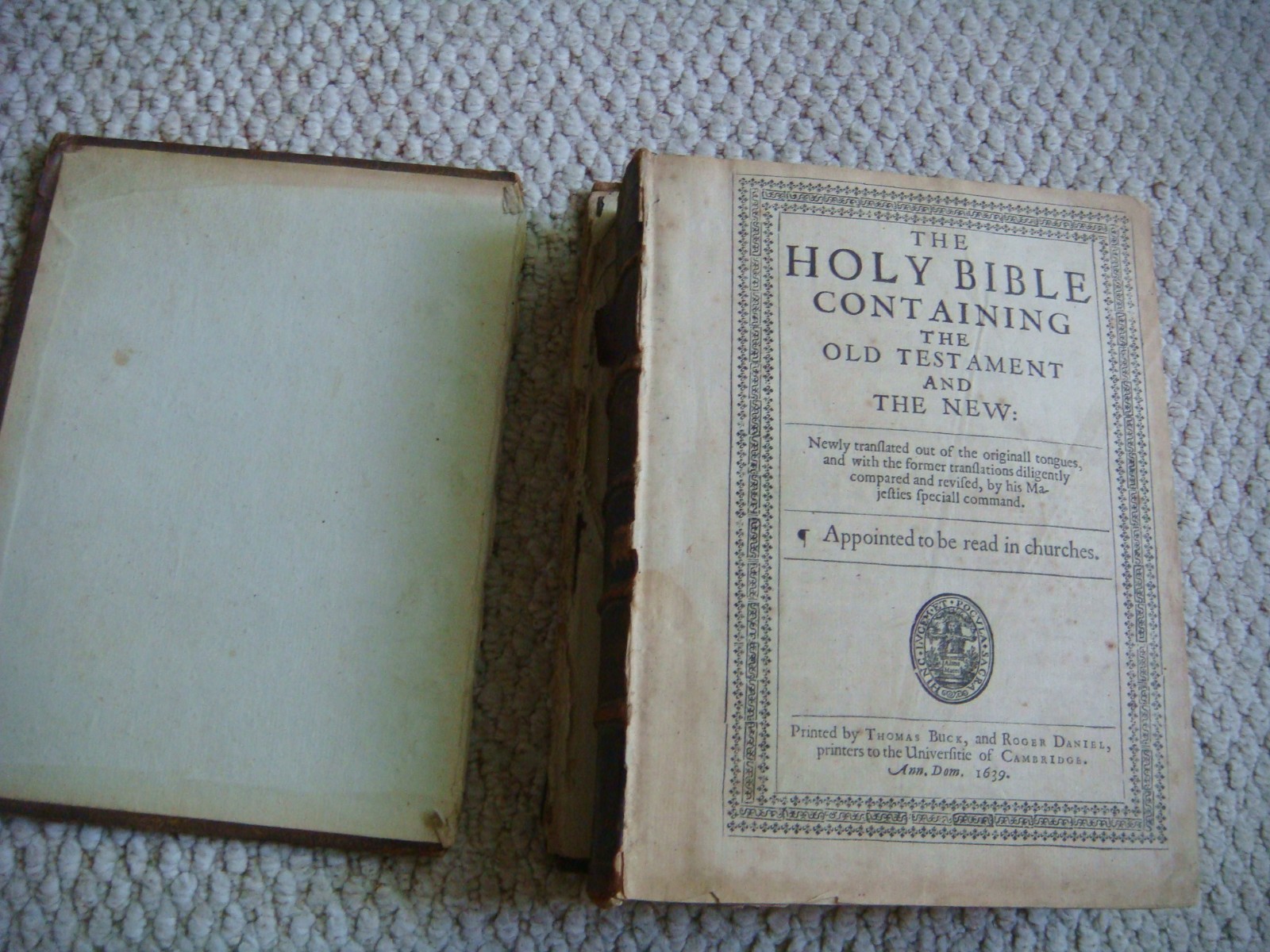 1639 The Holy Bible the Old Testament & the New Thomas Buck Roger Daniel