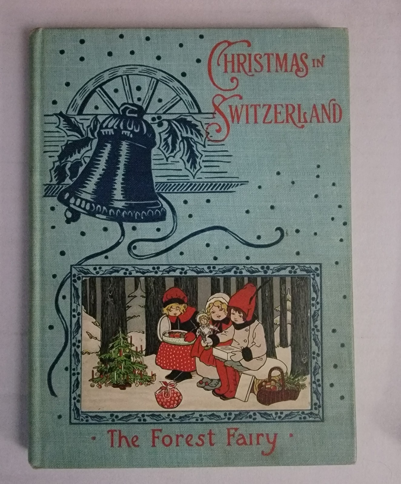 The Forest Fairy – Christmas in Switzerland by E H K Hugessen 1896