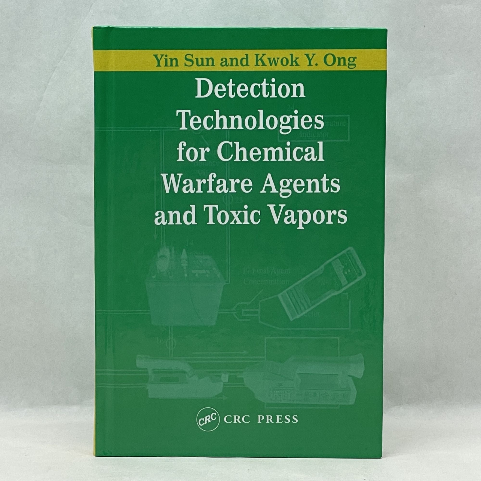 Yin Sun / DETECTION TECHNOLOGIES FOR CHEMICAL WARFARE AGENTS AND TOXIC VAPORS