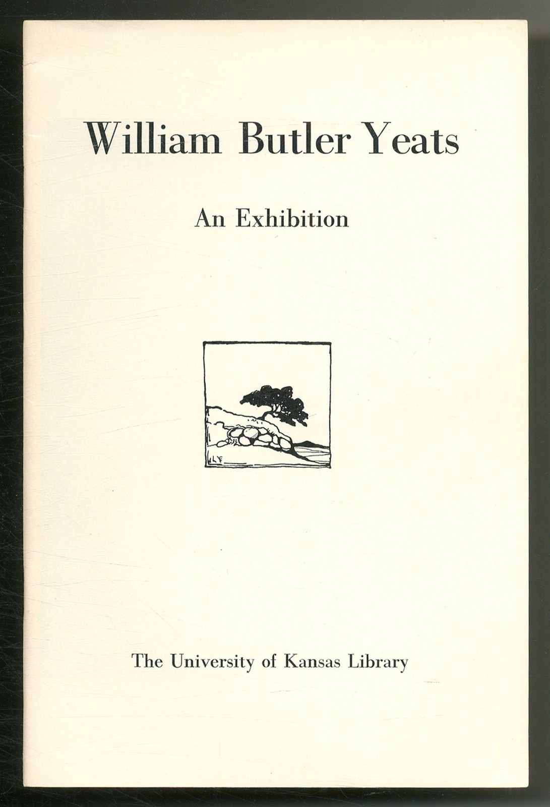 W B YEATS / William Butler Yeats Catalogue of an Exhibition from the P.S 1st ed