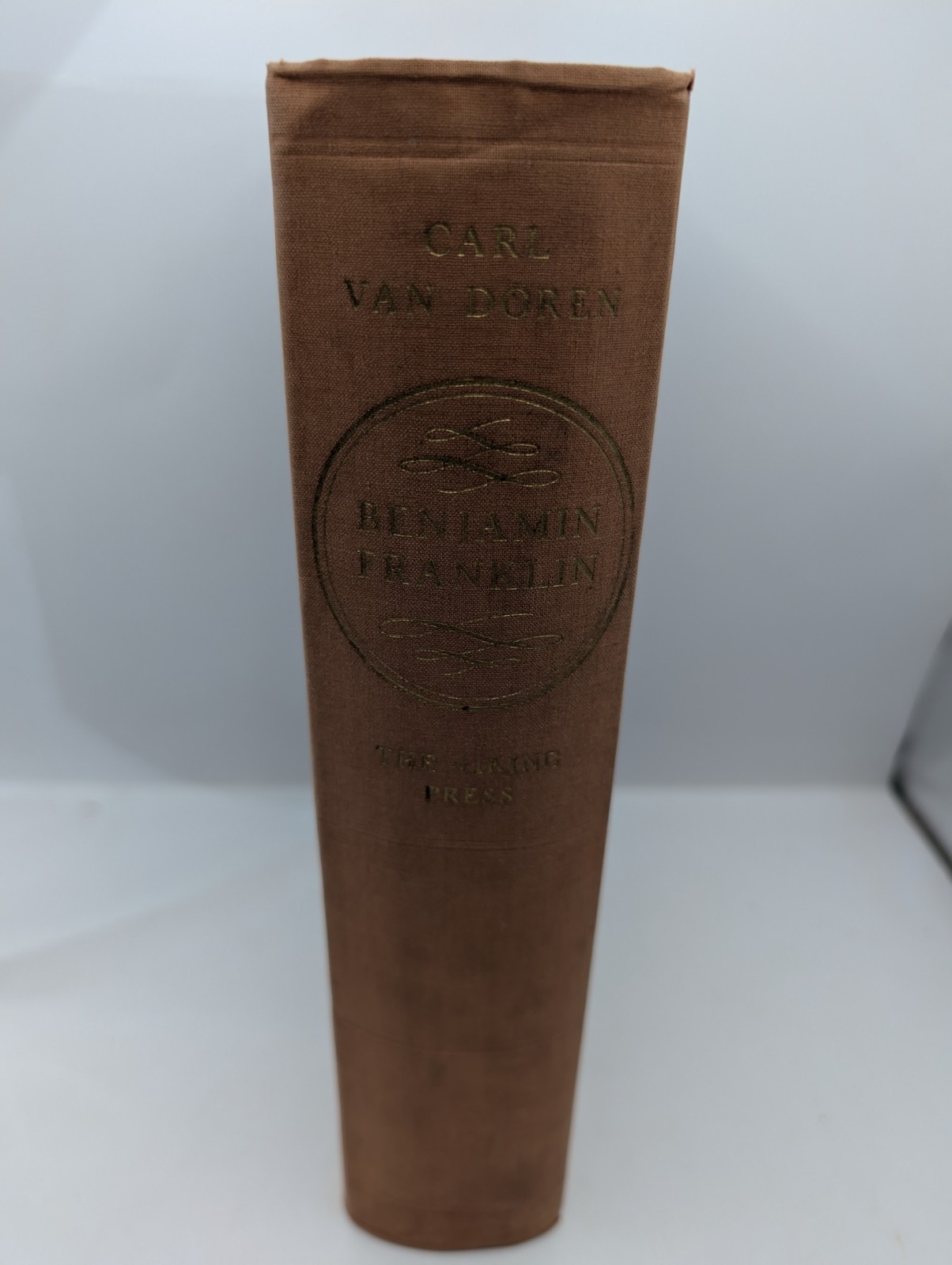 Van Doren, Carl: Benjamin Franklin **Pulitzer** HB/No DJ 1st Thus, 1938