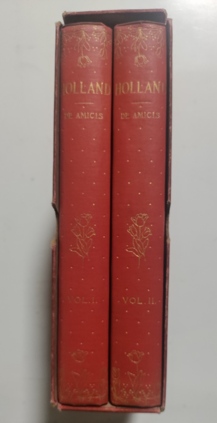 Holland – Edmondo De Amicis – Porter & Coates, Phil., 1894 – 2 Vols – DJ’s – Box