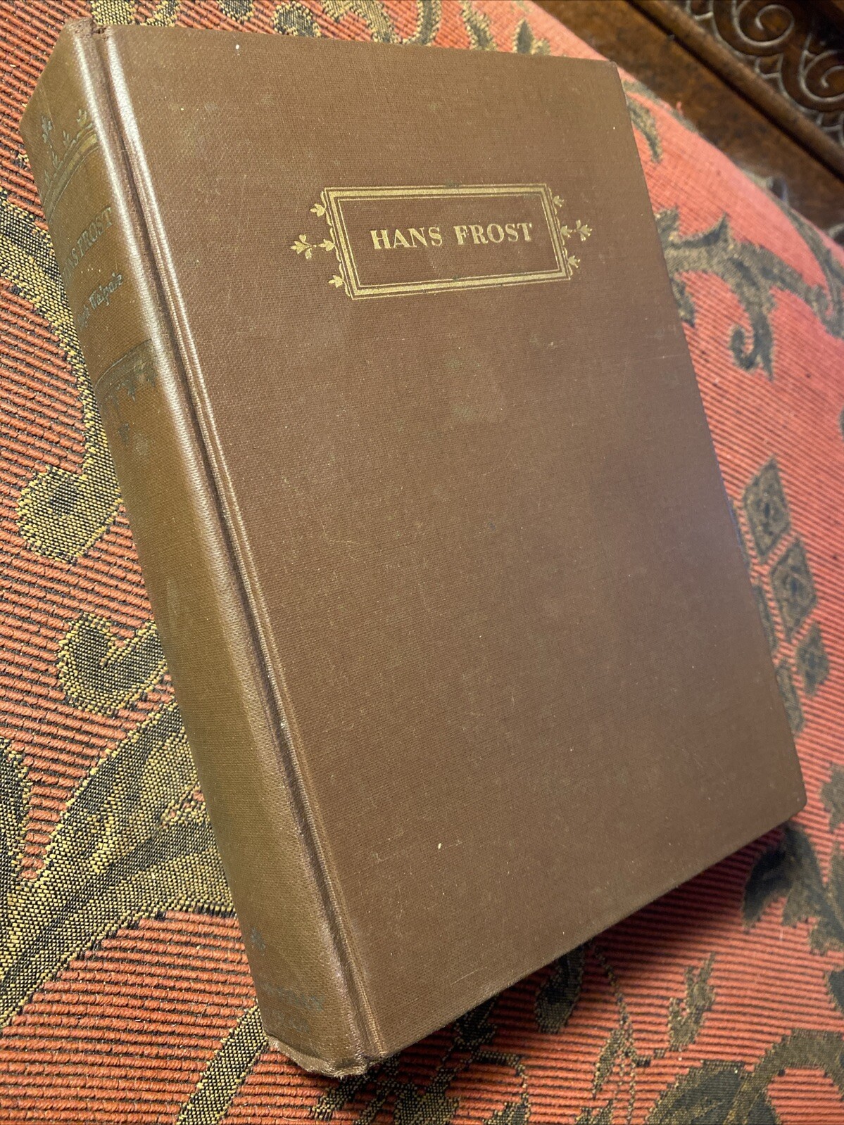 Hans Frost By Hugh Walpole 1st Esition 1929 Doubleday Doran HC