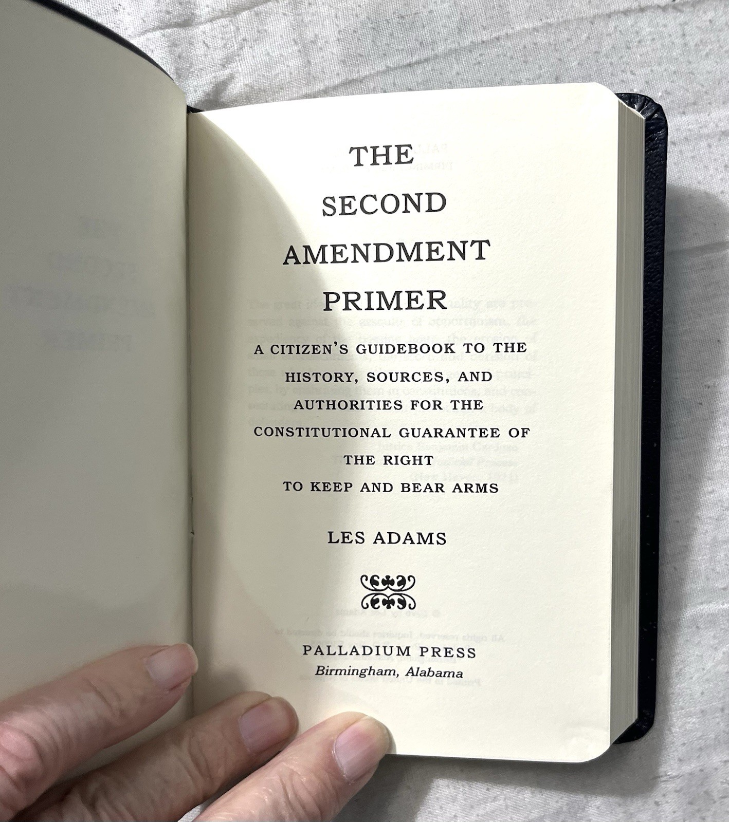 The Second Amendment Primer by Les Adams Leatherette 1996