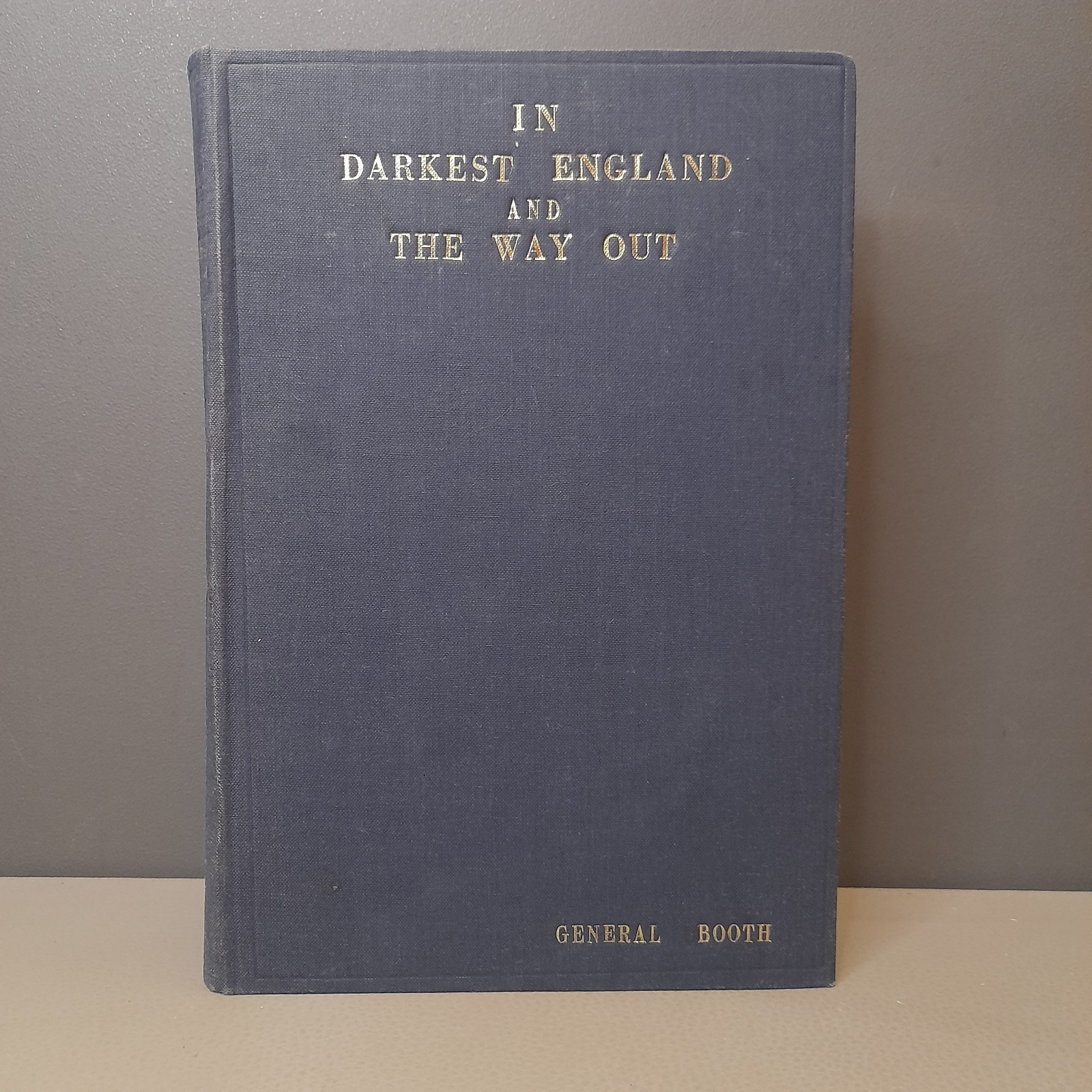 IN DARKEST ENGLAND – William Booth Founder SALVATION ARMY Rare ANTIQUE Book