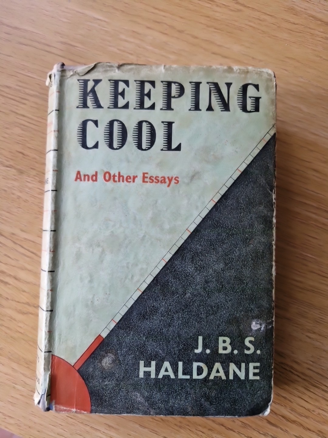 Keeping Cool And Other Essays By J. B. S. Haldane Hardback With Dust Jacket