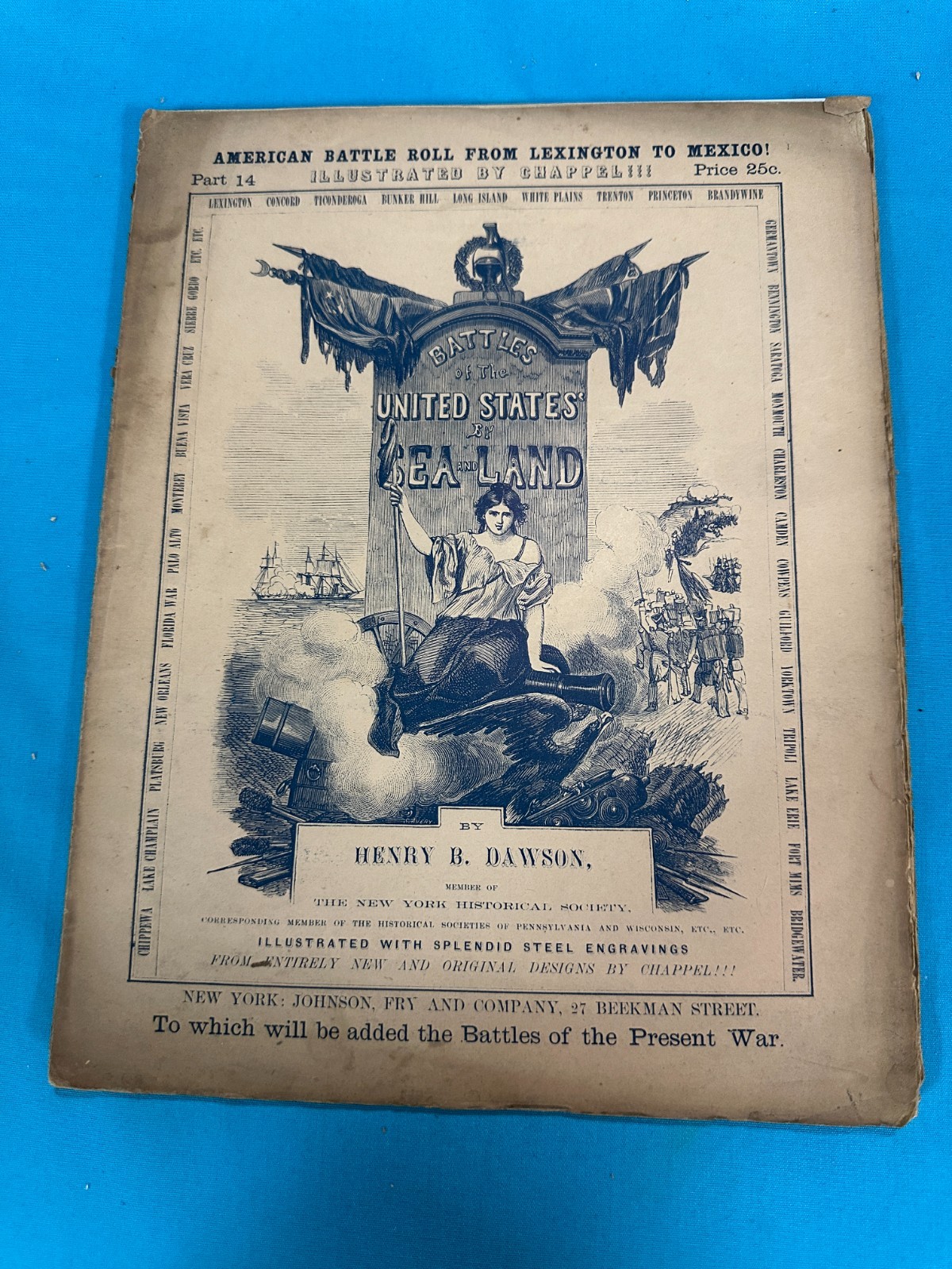 RARE 26-Part 1850s AMERICAN BATTLE ROLL FROM LEXINGTON TO MEXICO by Henry Dawson