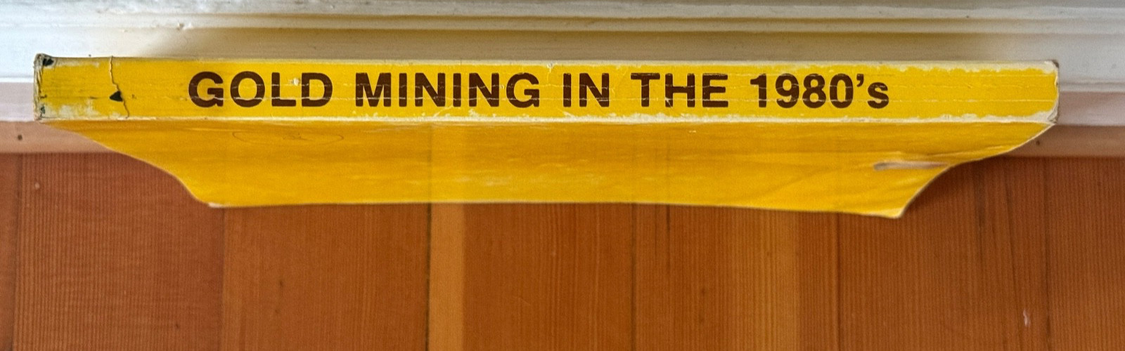 Vintage Book Gold Mining In The 1980’s by Dave McCracken 1985