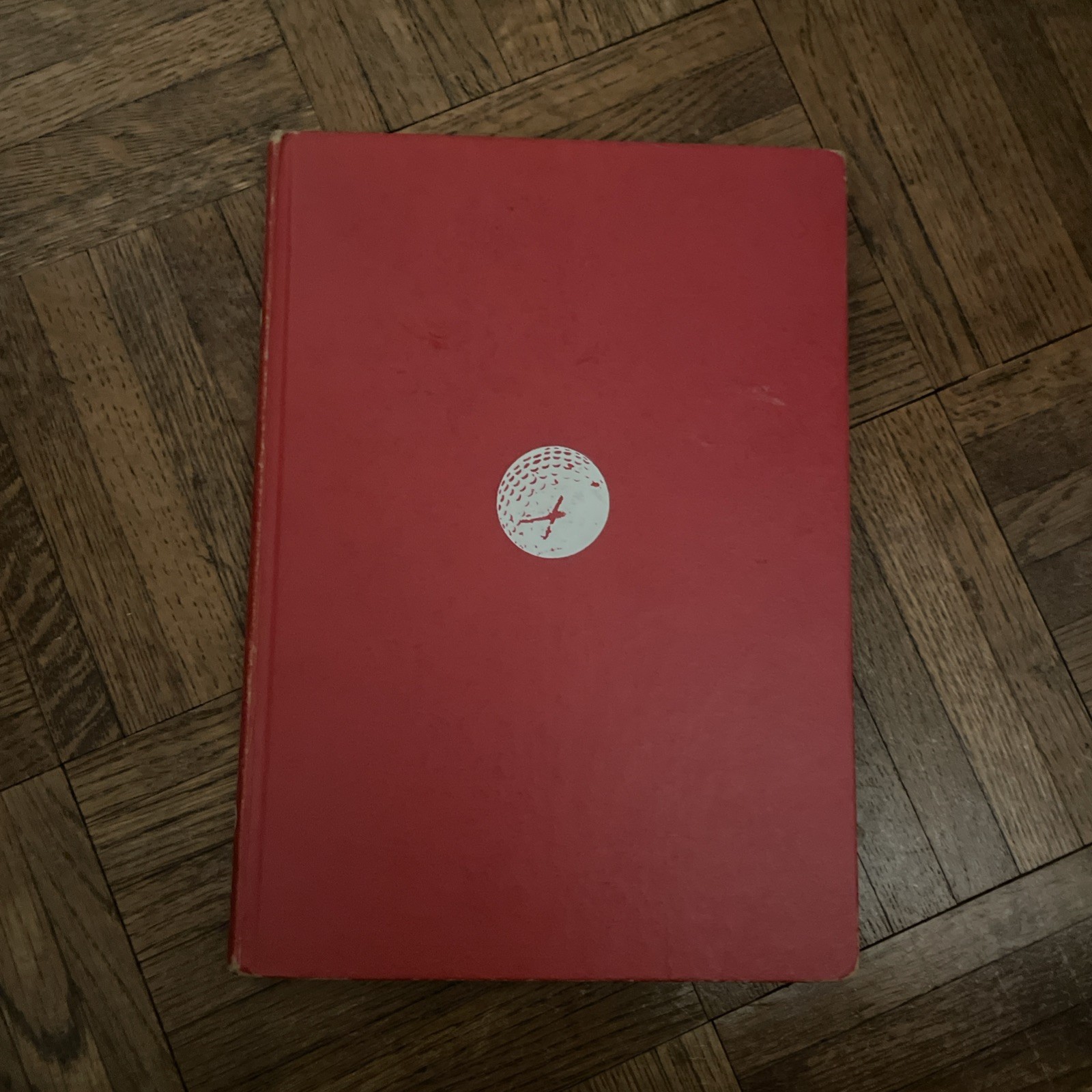 Better Golf Without Practice by Alex J. Morrison 1940 New York