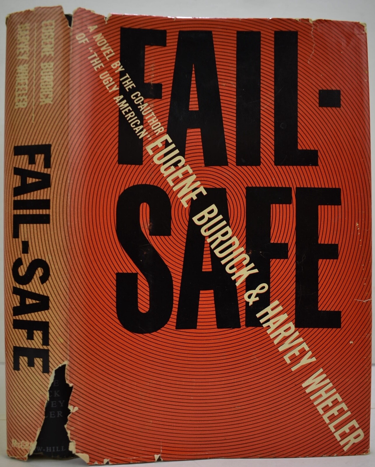 1962 FAIL-SAFE Eugene Burdick Harvey Wheeler 3rd Printing Cold-War Novel VG HCDJ