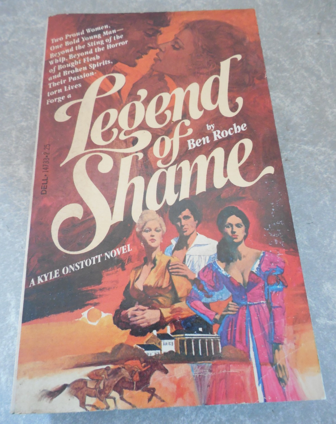 LEGEND OF SHAME by BEN ROCHE, KYLE ONSTOTT NOVEL, DELL, 1ST, 1979, VINTAGE PB!