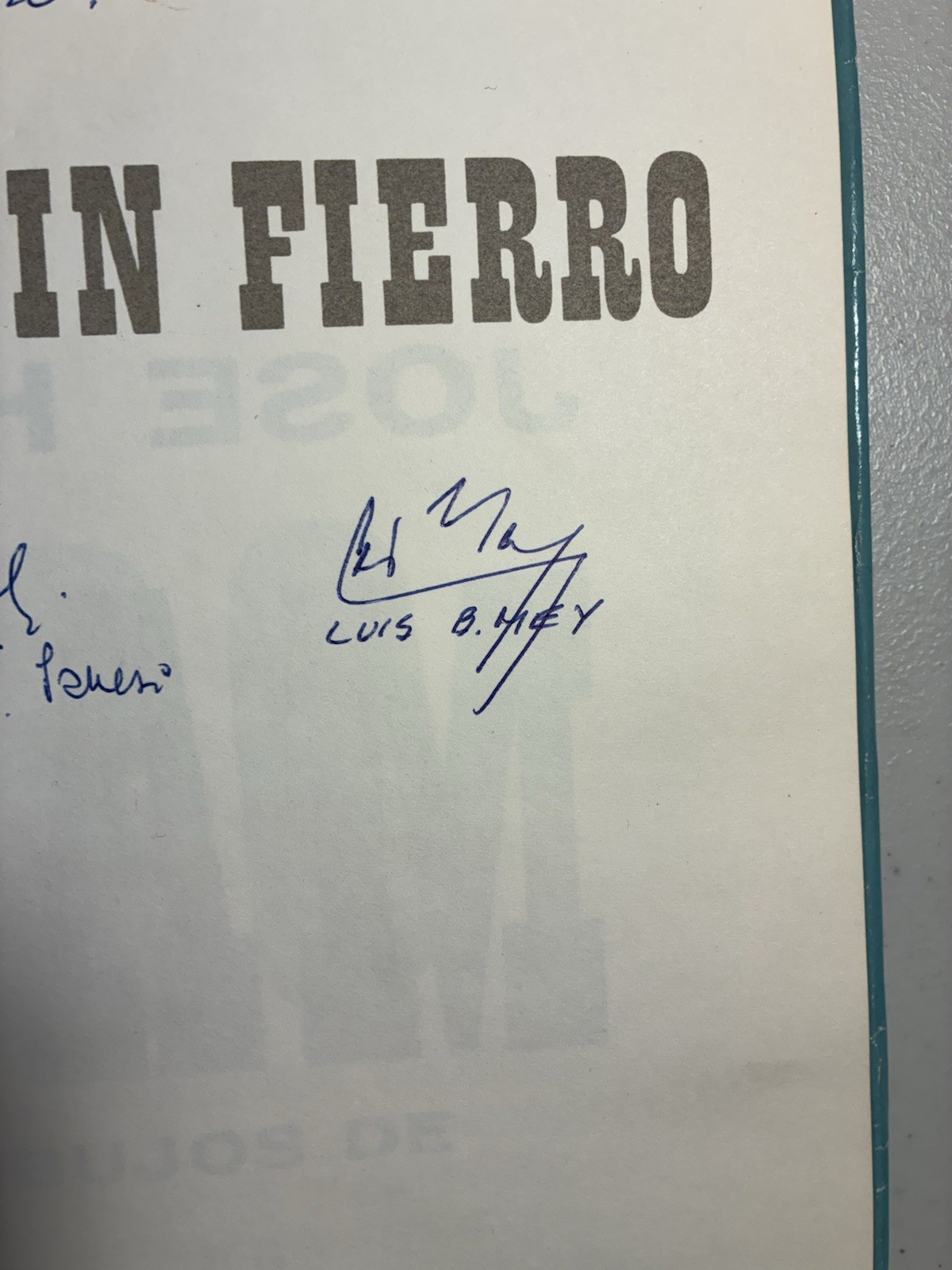 1962 Martin Fierro (EUDEBA) 1st Tier Luxury Cloth Edition (1 Of 3000) W/4 SIGNT