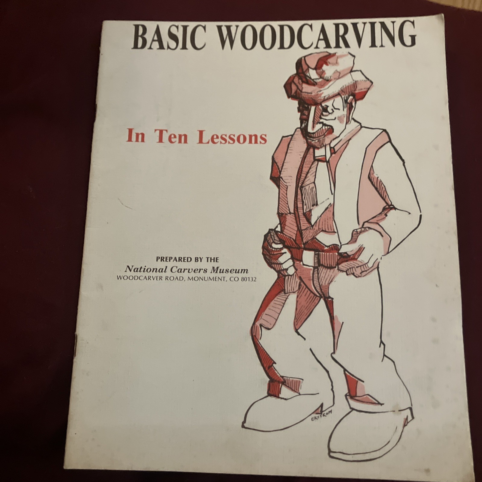 Basic Woodcarving In Ten Lessons By National Carvers Museum Monument CO