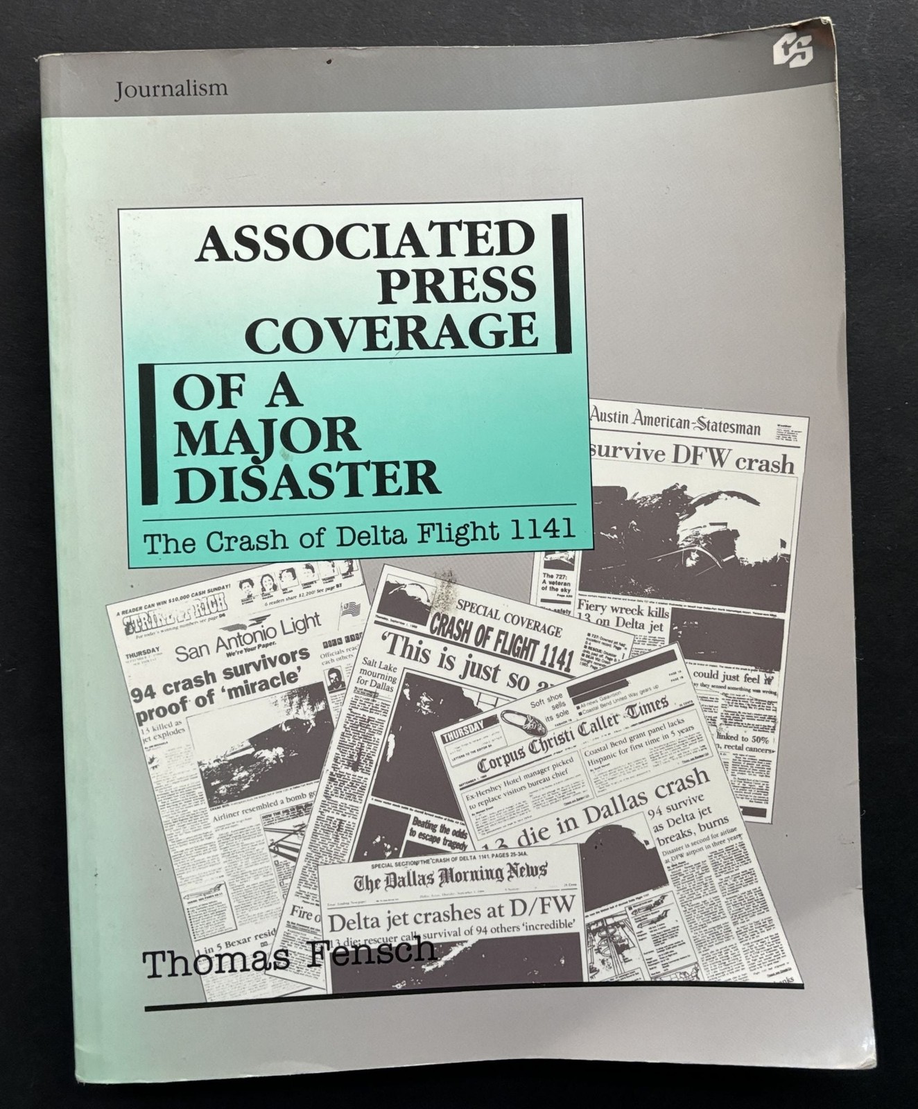 Thomas Fensch / Associated Press Coverage of Major Disaster The Crash 1st 1990