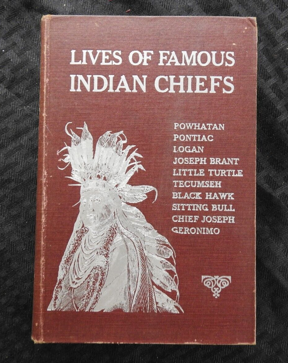 1906 „Lives of Famous Indian Chiefs“ Geronimo Sitting Bull Pontiac Black Hawk