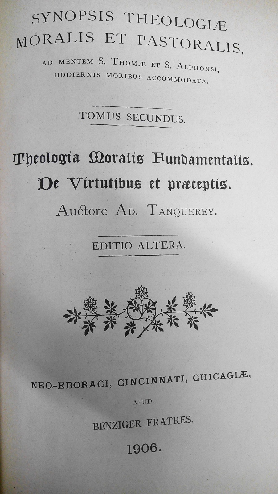 Tanquerey: Theologicae Dogmaticae Fundamentalis – 3 Vols. 1903, 1906, 1926.