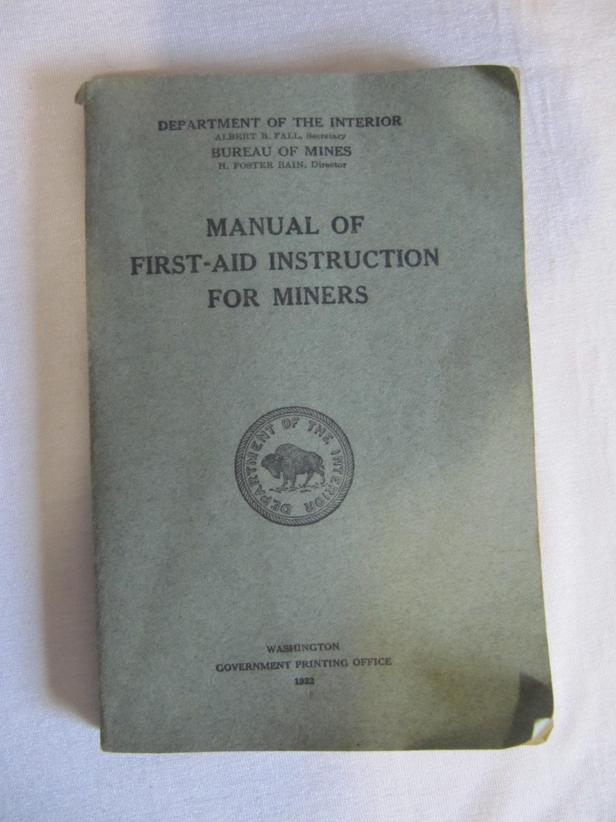 ANTIQUE 1922 „MANUAL OF FIRST-AID INSTRUCTION FOR MINERS“ BUREAU OF MINES