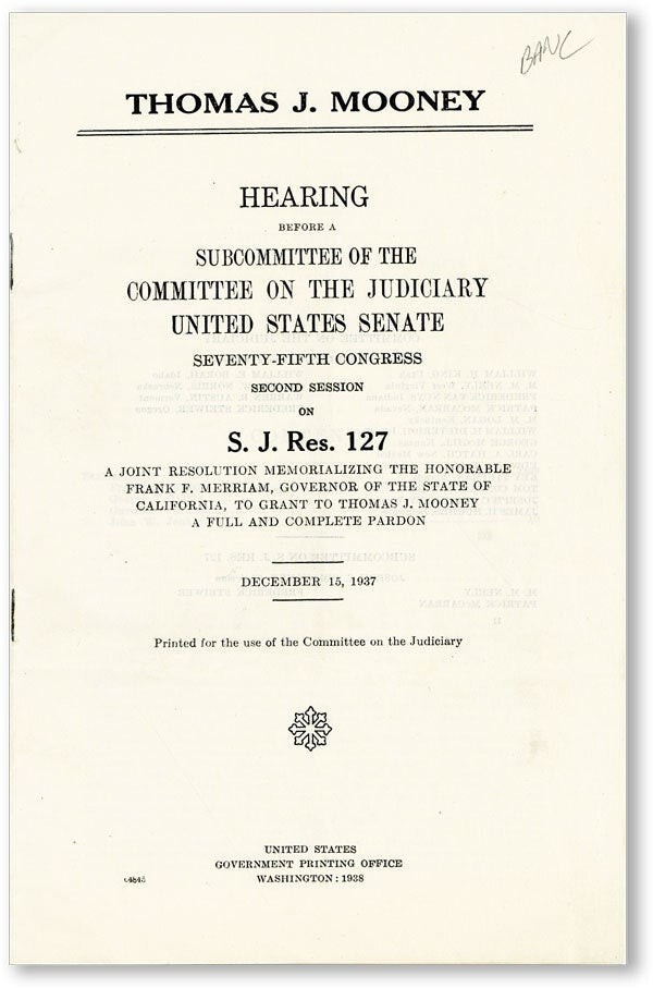 United States Senate THOMAS J. MOONEY HEARING 1st ed 1938 VG+ condition