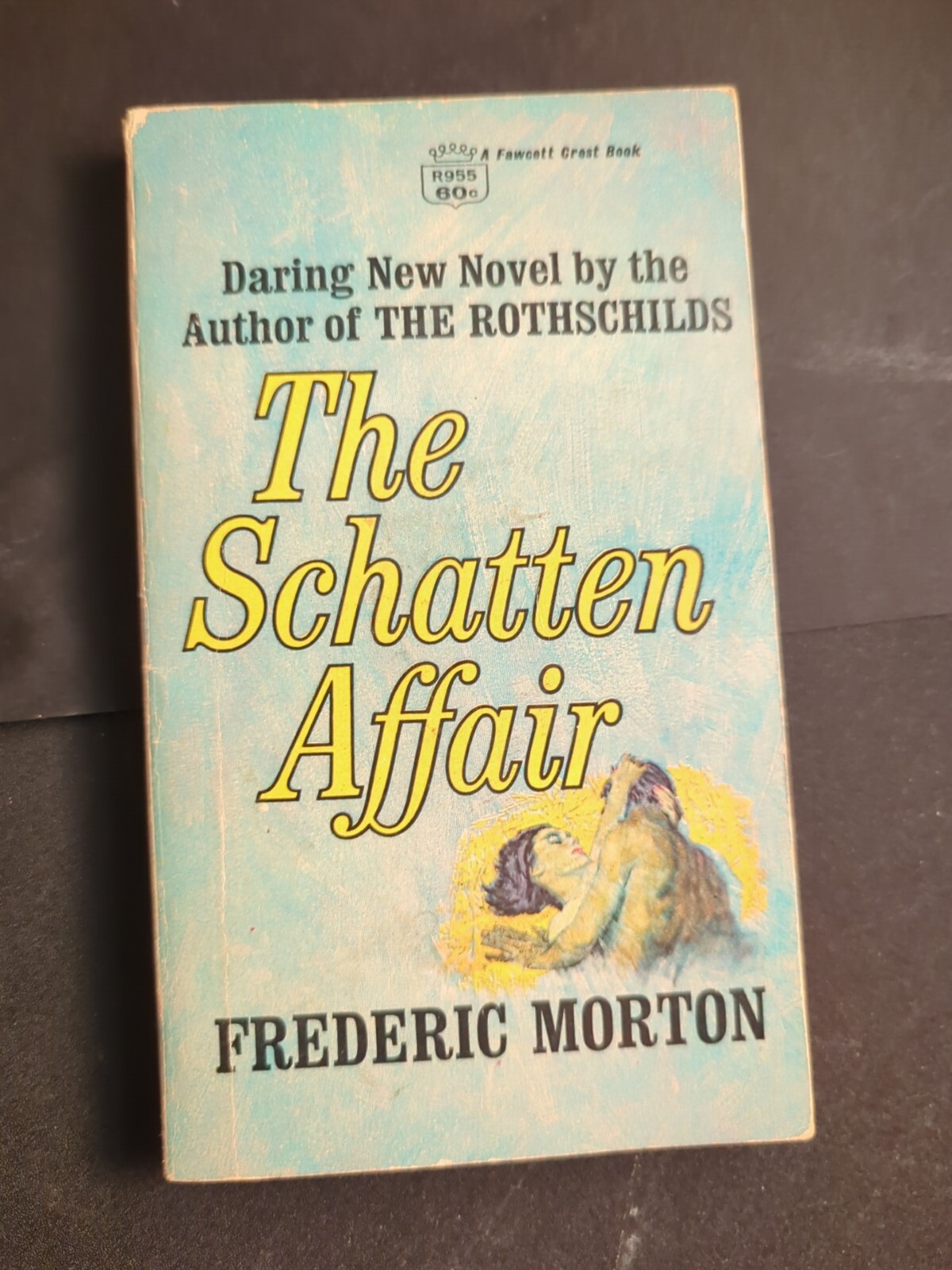 The Schatten Affair Frederic Morton Fawcett Crest 1ST Romance Fiction