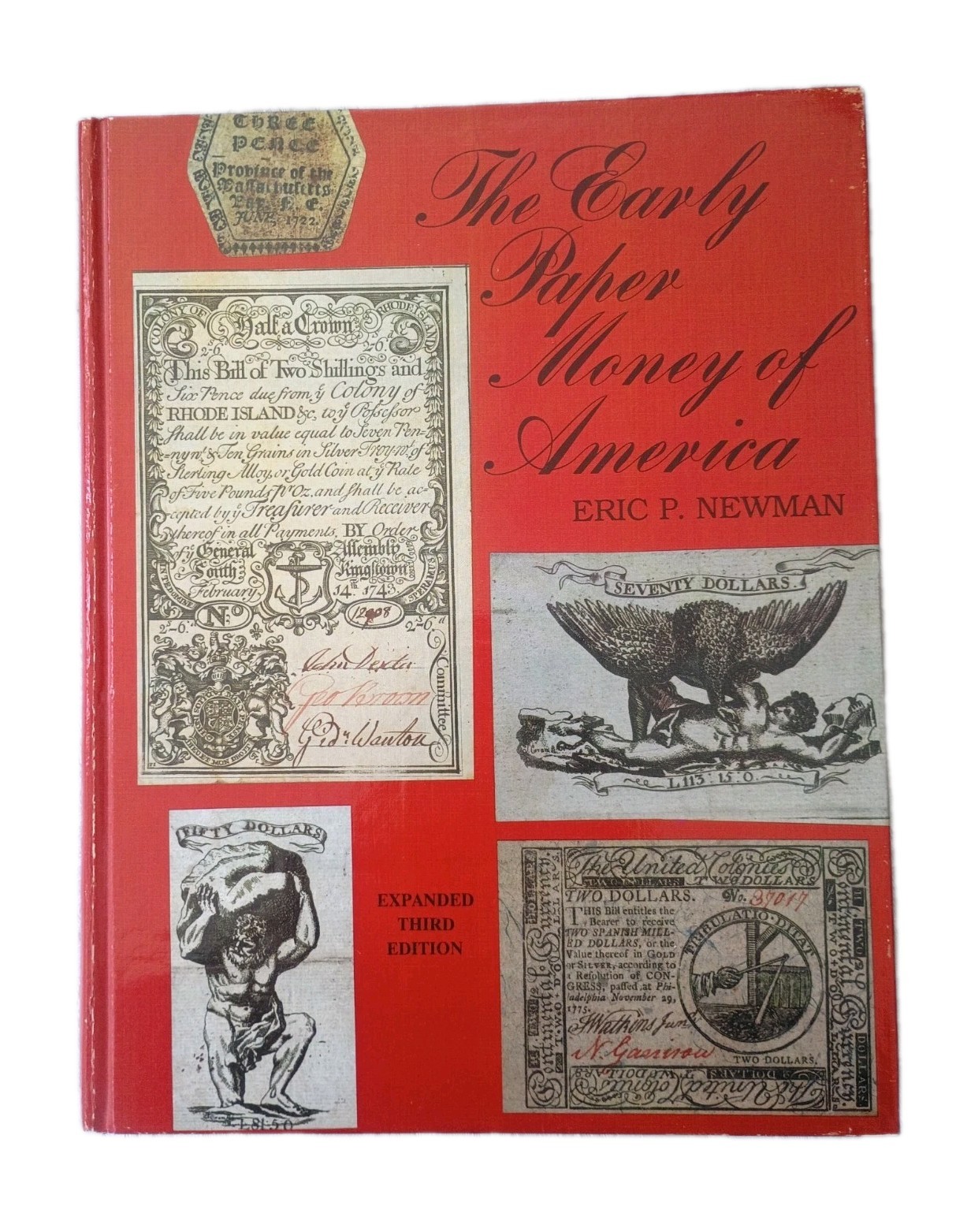 THE EARLY PAPER MONEY OF AMERICA BY ERIC P NEWMAN HARD COVER BOOK