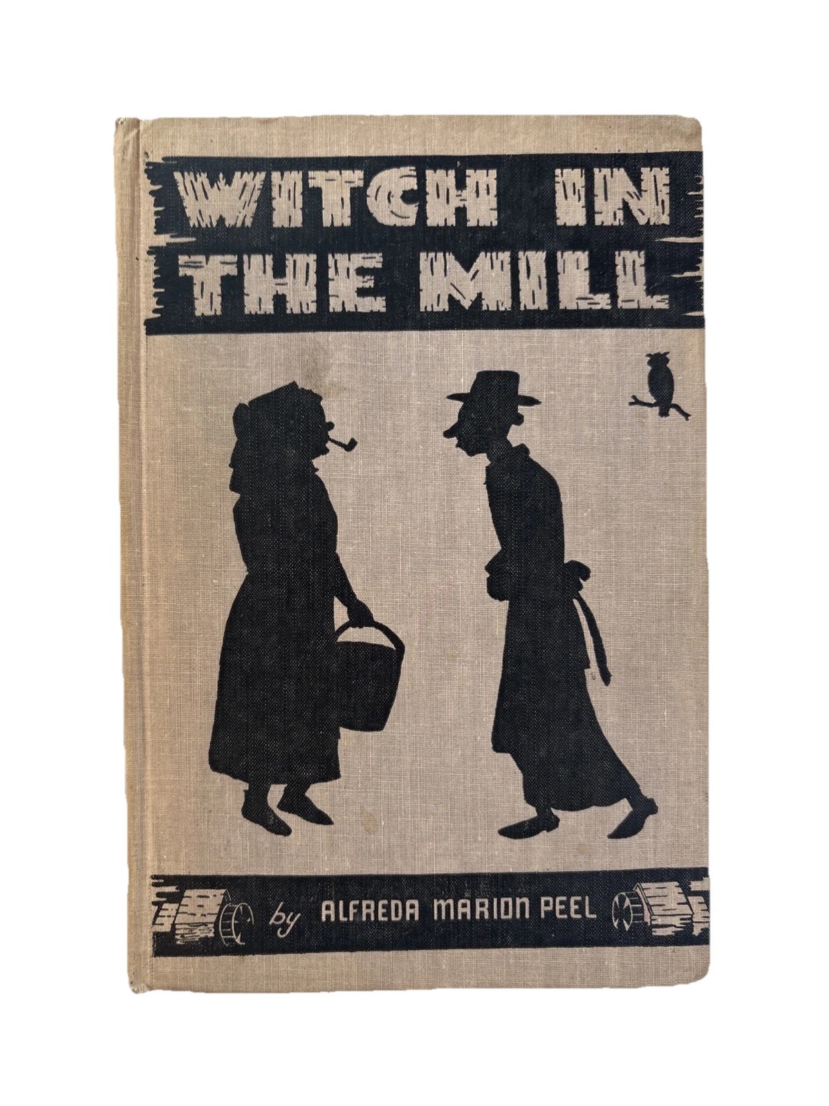 Witch In The Mill Book – Alfreda Marion Peel 1947 – Appalachia – Folklore – VGC