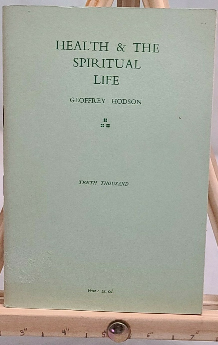 Health & The Spiritual Life – Geoffrey Hodson Theosophical Society – London #3