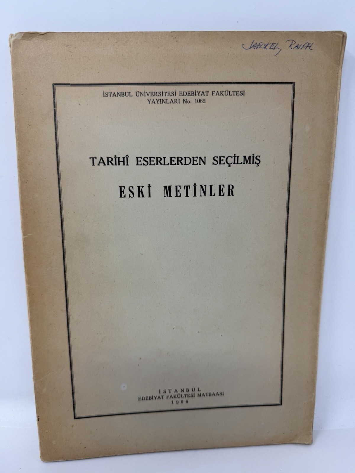 1964 Turkish Ottoman Text Reader Tarihî Eserlerden Seçilmi? Eski Metinler