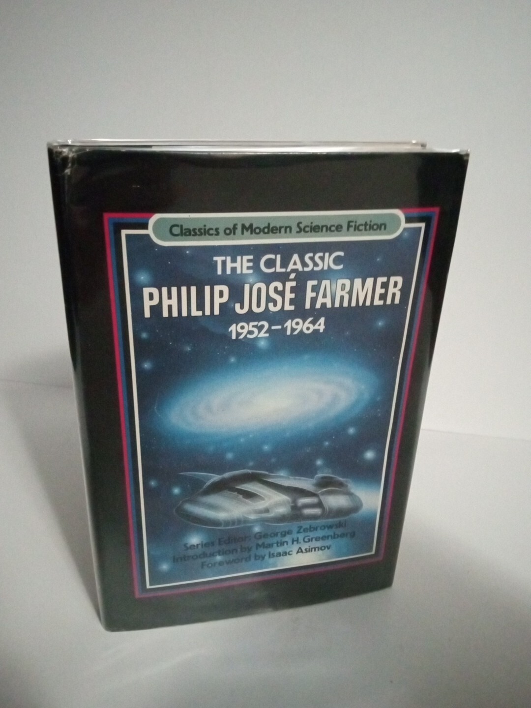 The Classic Philip Jose Farmer 1952-1964 edited by George Zebrowski
