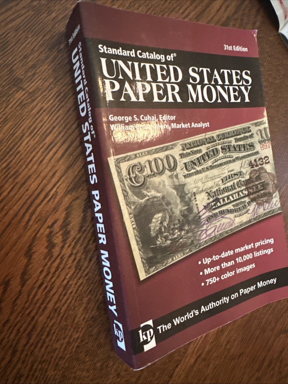 Standard Catalog of United States Paper Money by George S. Cuhaj 31st Edition