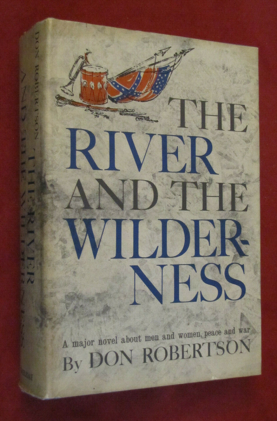 The River And The Wilderness by Don Robertson (1962, Hardcover, 1st edition)