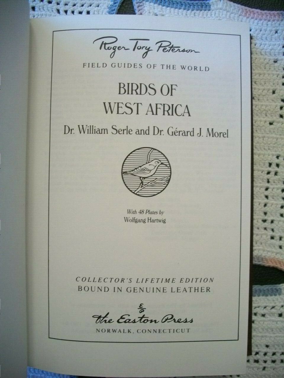 Birds of West Africa (Serle and Morel, 1991 Leather Hardcover)