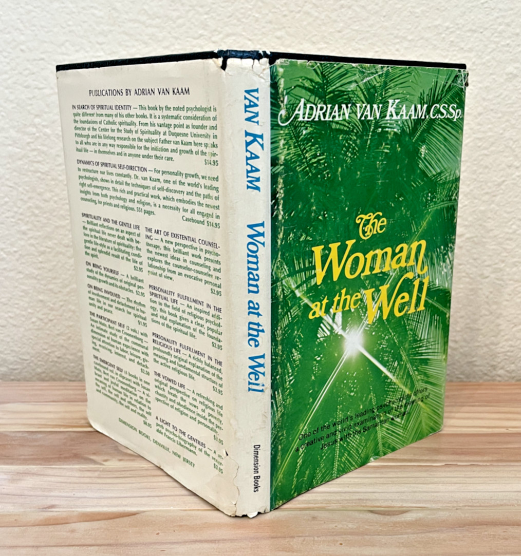 THE WOMAN AT THE WELL by Adrian Van Kaam (1976, Hardcover w/ DJ, Christianity)