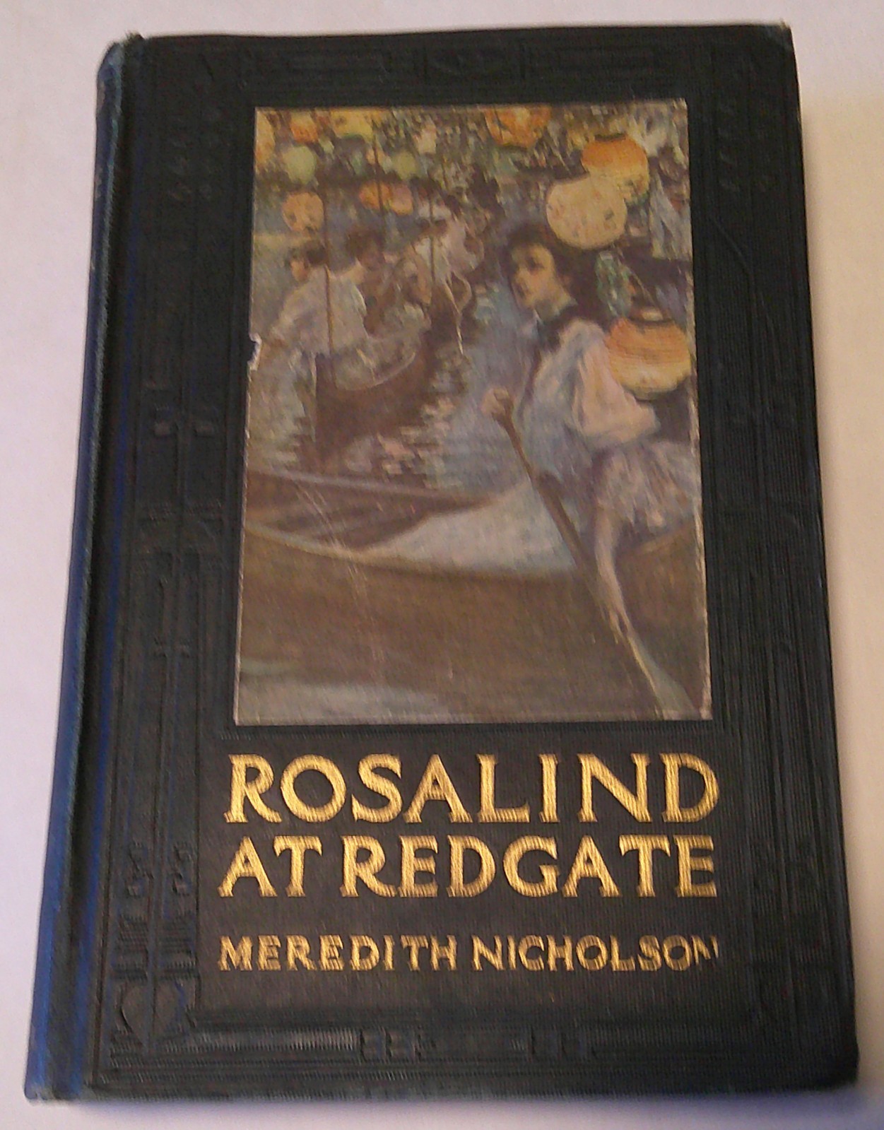 ROSALIND AT REDGATE Meredith Nicholson 1907 Illustrated by Arthur Keller 1st Ed